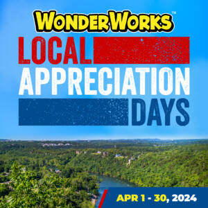 WonderWorks Branson Local Appreciation Days April 2024